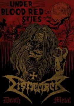 Dismember (SWE) : Under Bloodred Skies